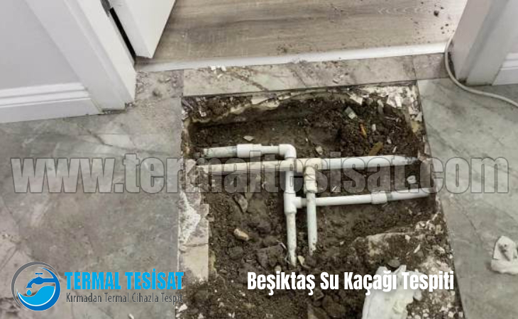 Beşiktaş Su Kaçağı Tespiti 24 Saat Acil Tesisat Tamiri